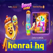 henrai hq